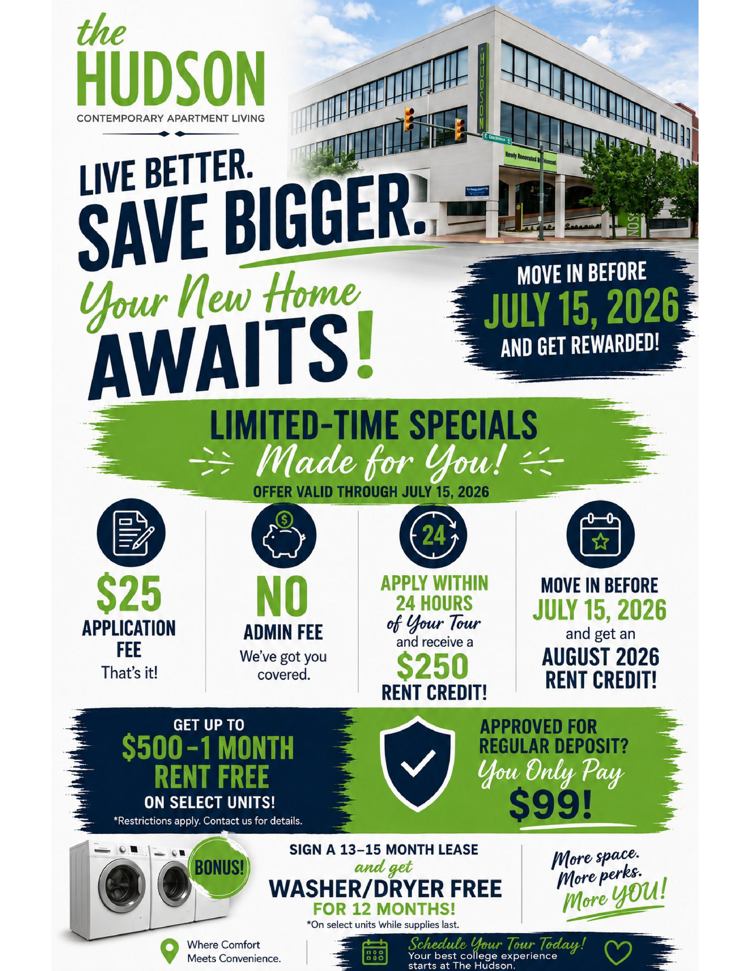 Move in Before July 15th, 2026 and Get Rewarded! Call our leasing office for details.